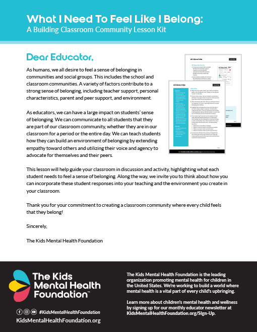 Page from the 'What I Need To Feel Like I Belong' lesson kit by The Kids Mental Health Foundation. Includes a letter to educators about fostering student belonging through empathy and inclusive classroom practices.